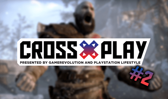 Cross play podcast episode 2 god of war playstation 5 radical heights