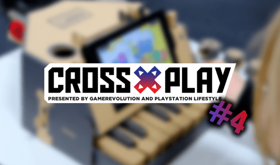 Cross-play podcast episode 4 shadow of the Tomb Raider nintendo labo