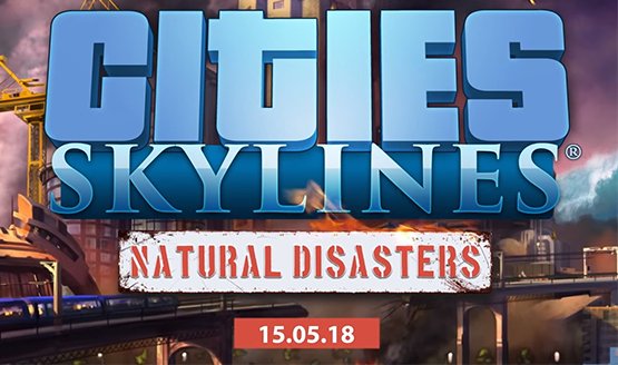 cities skylines natural disasters