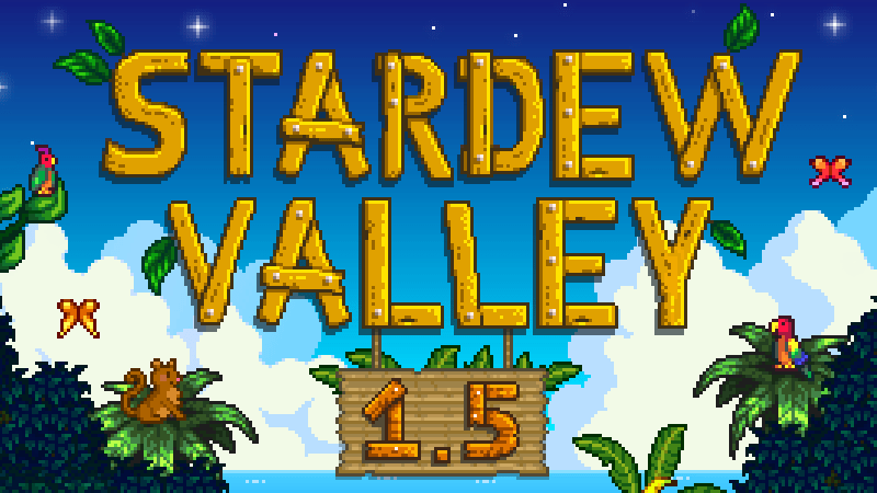 Stardew Valley Update 1.5