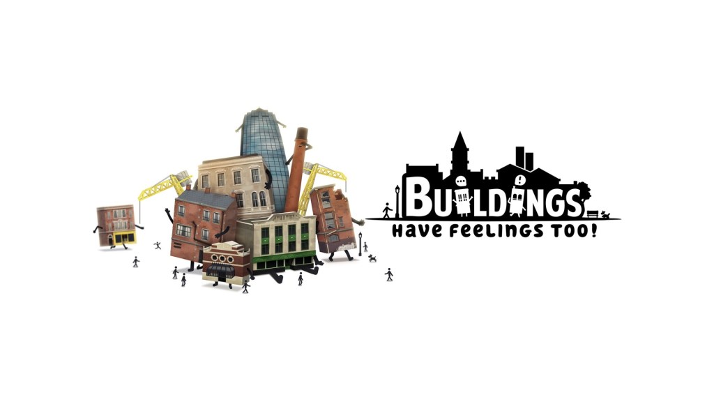 Buildings Have Feelings Too Review