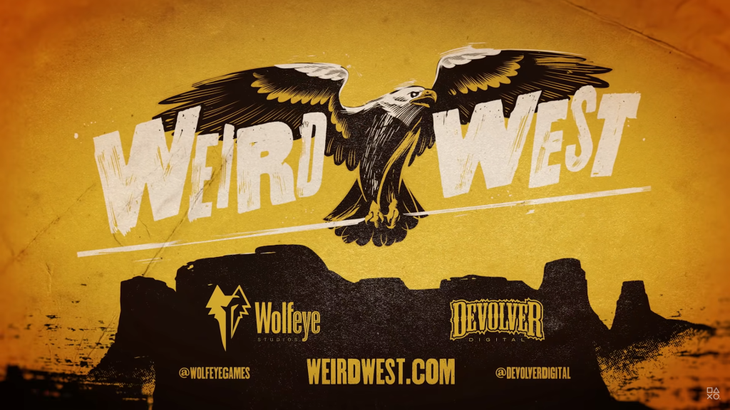 Weird West Delayed March 2022