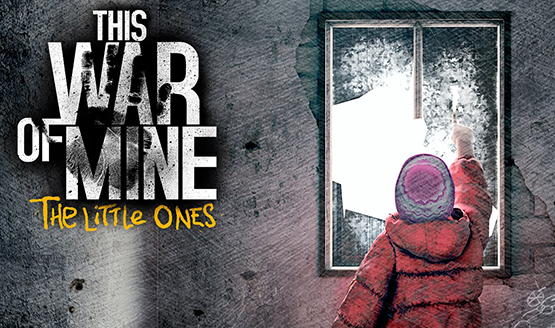 This War of Mine: The Little Ones